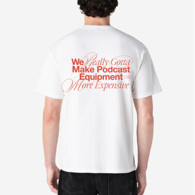 Make Podcast Equipment More Expensive T-Shirt - Men's Thumbnail